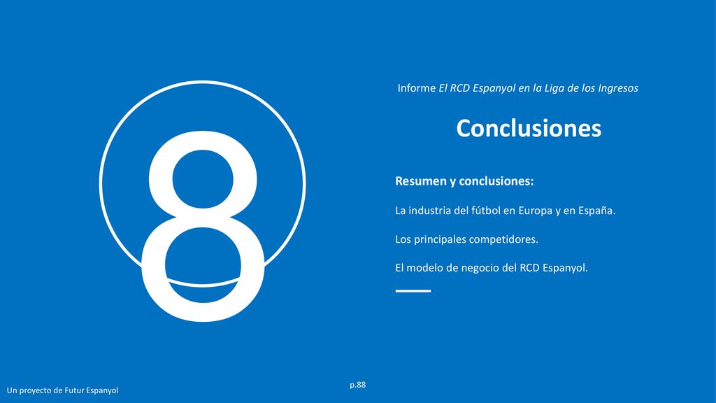 Informe El RCD Espanyol en la Liga de los Ingresos