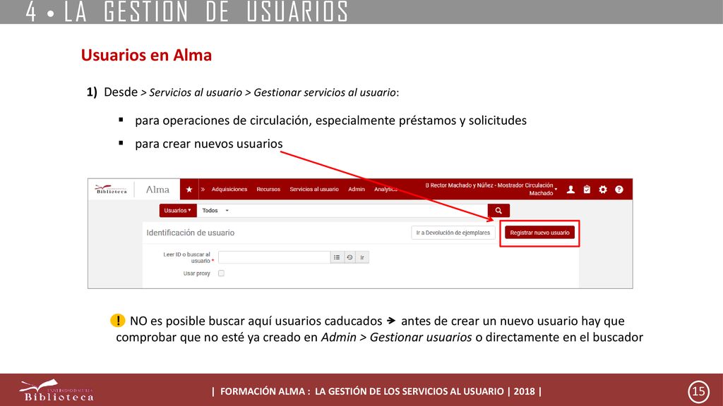 | FORMACIÓN ALMA : LA GESTIÓN DE LOS SERVICIOS AL USUARIO | 2018 |
