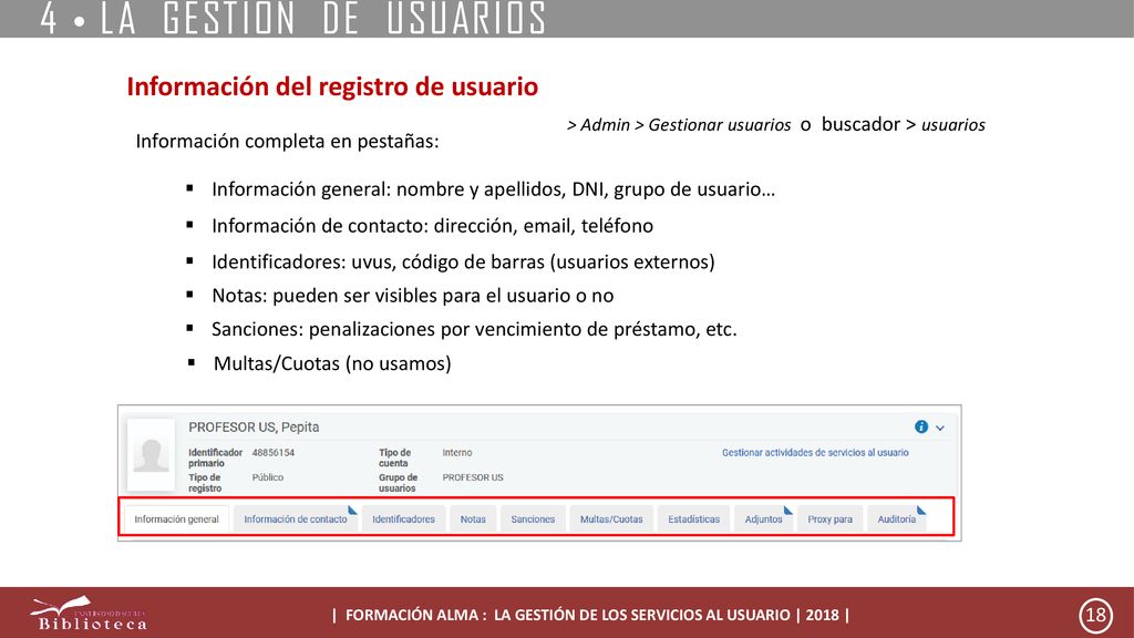 | FORMACIÓN ALMA : LA GESTIÓN DE LOS SERVICIOS AL USUARIO | 2018 |
