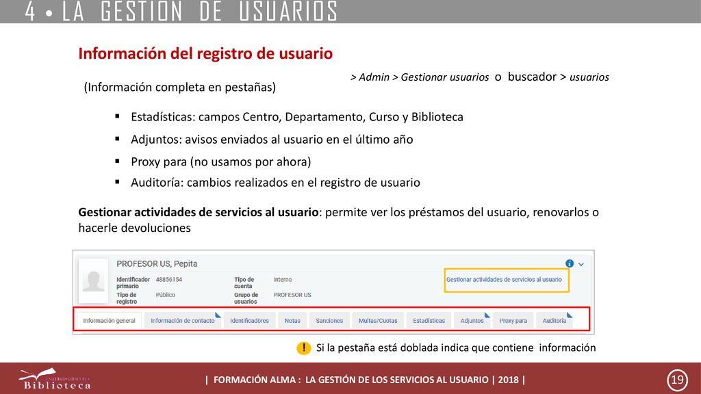 | FORMACIÓN ALMA : LA GESTIÓN DE LOS SERVICIOS AL USUARIO | 2018 |