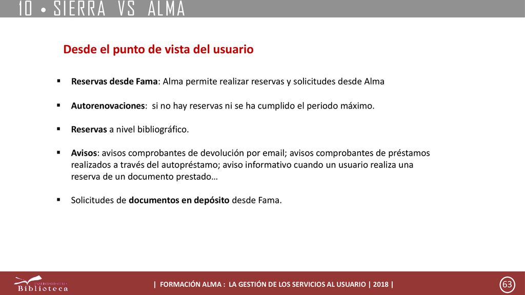 | FORMACIÓN ALMA : LA GESTIÓN DE LOS SERVICIOS AL USUARIO | 2018 |