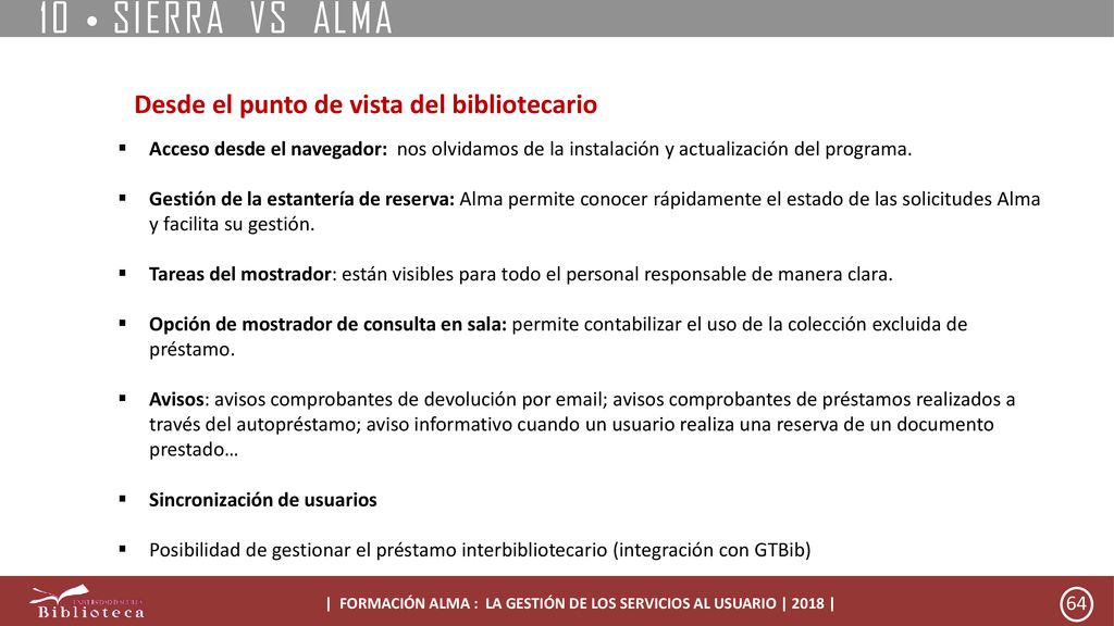 | FORMACIÓN ALMA : LA GESTIÓN DE LOS SERVICIOS AL USUARIO | 2018 |