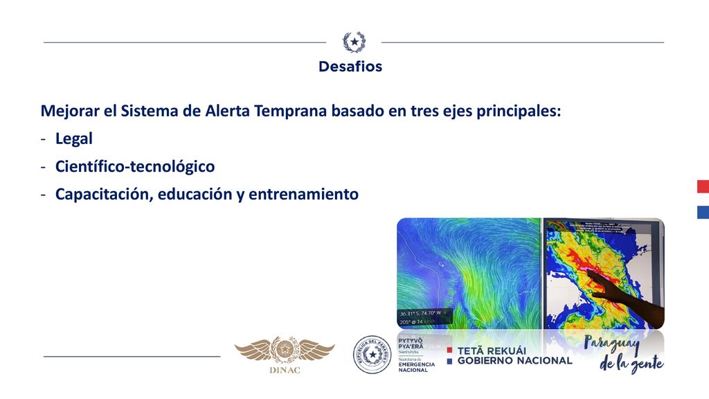 Mejorar el Sistema de Alerta Temprana basado en tres ejes principales: