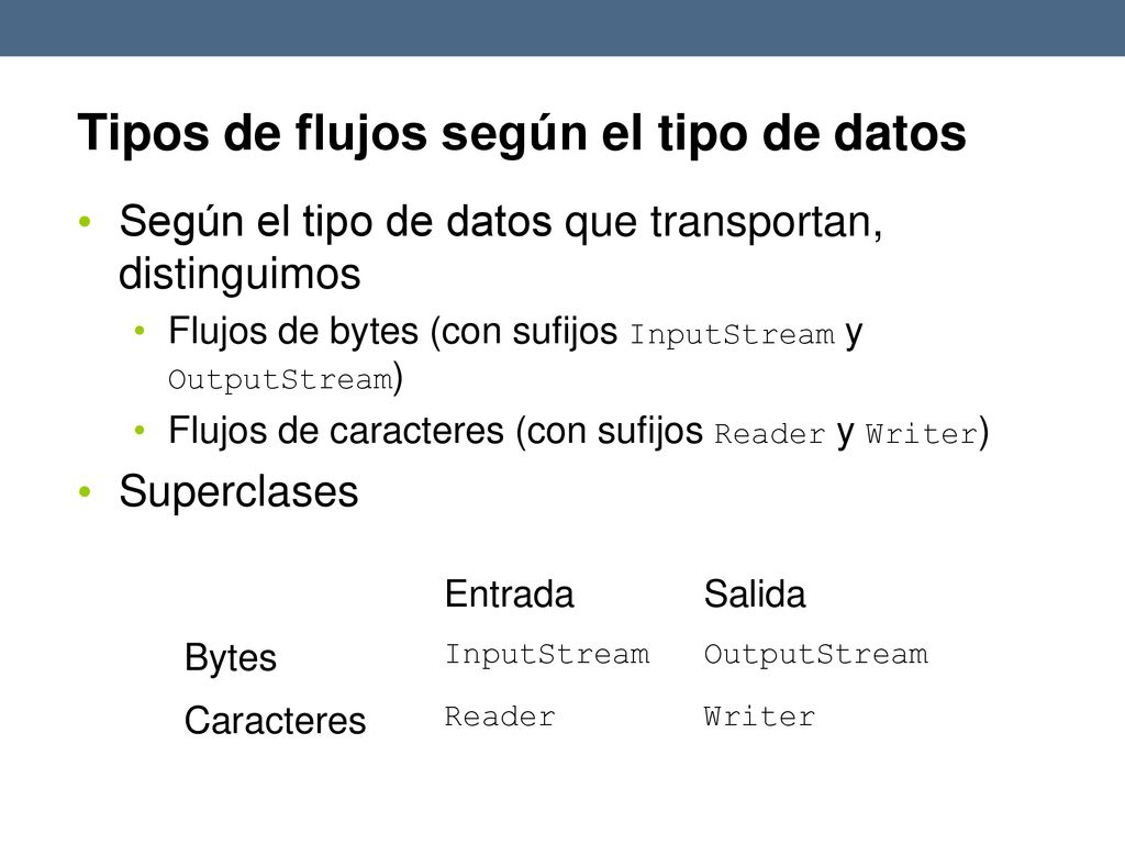 Tipos de flujos según el tipo de datos