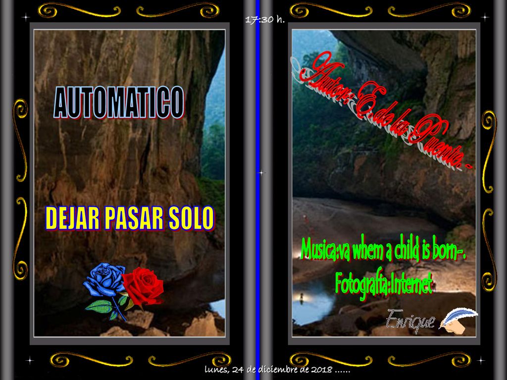 Musica:va whem a child is born-. lunes, 24 de diciembre de 2018 ……
