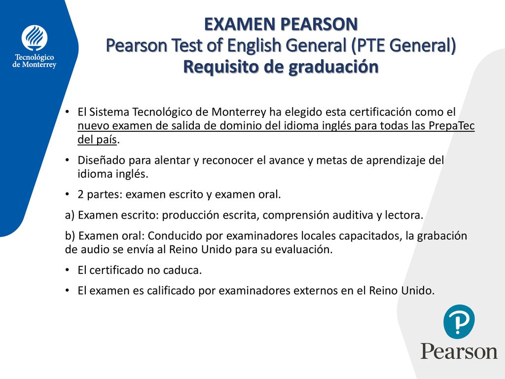 Pearson Test of English General (PTE General) Requisito de graduación