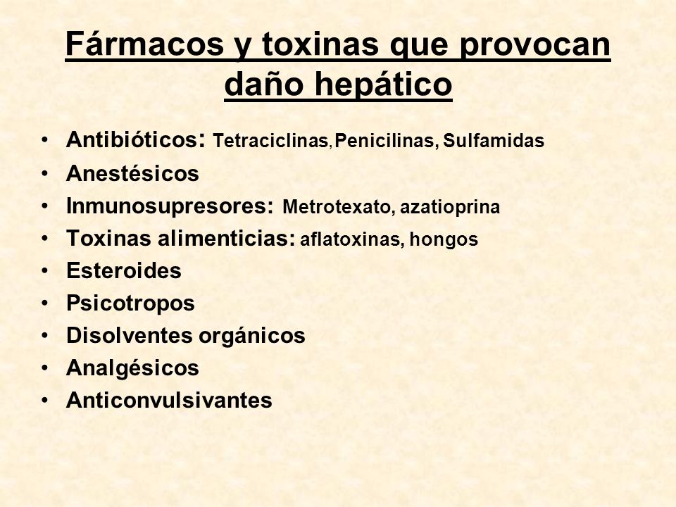 Fármacos y toxinas que provocan daño hepático