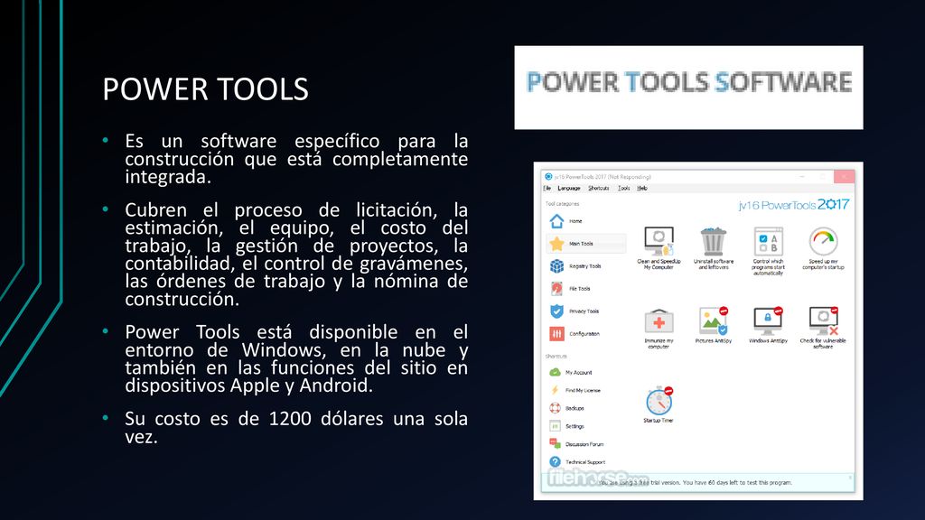 POWER TOOLS Es un software específico para la construcción que está completamente integrada.