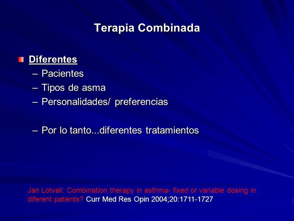 Terapia Combinada Diferentes Pacientes Tipos de asma