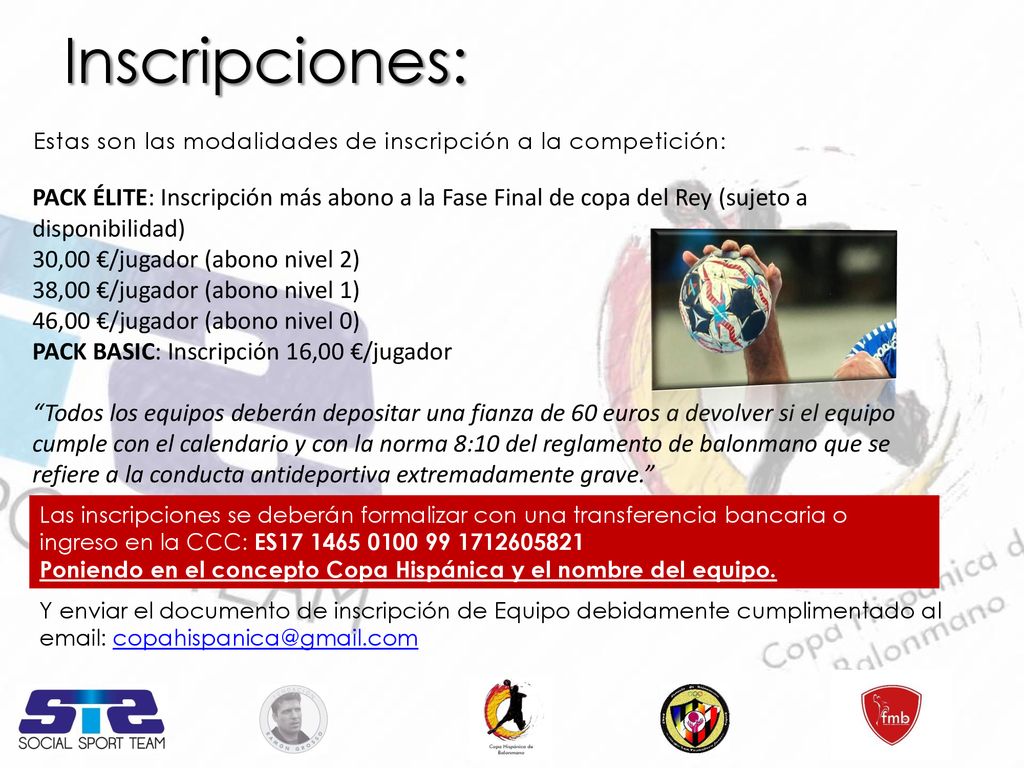 Inscripciones: Estas son las modalidades de inscripción a la competición: