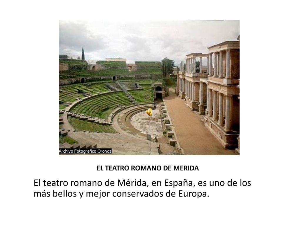 Teatro romano de Mérida Teatro romano de Mérida EL TEATRO ROMANO DE MERIDA