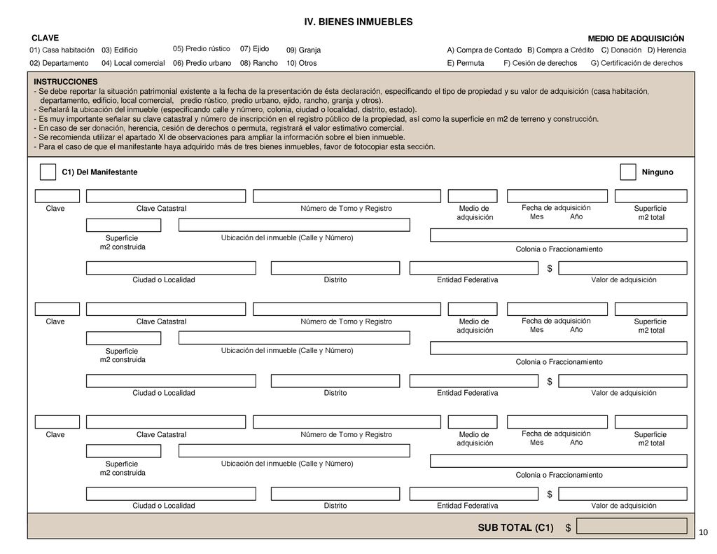 $ IV. BIENES INMUEBLES $ $ $ SUB TOTAL (C1) 10 CLAVE