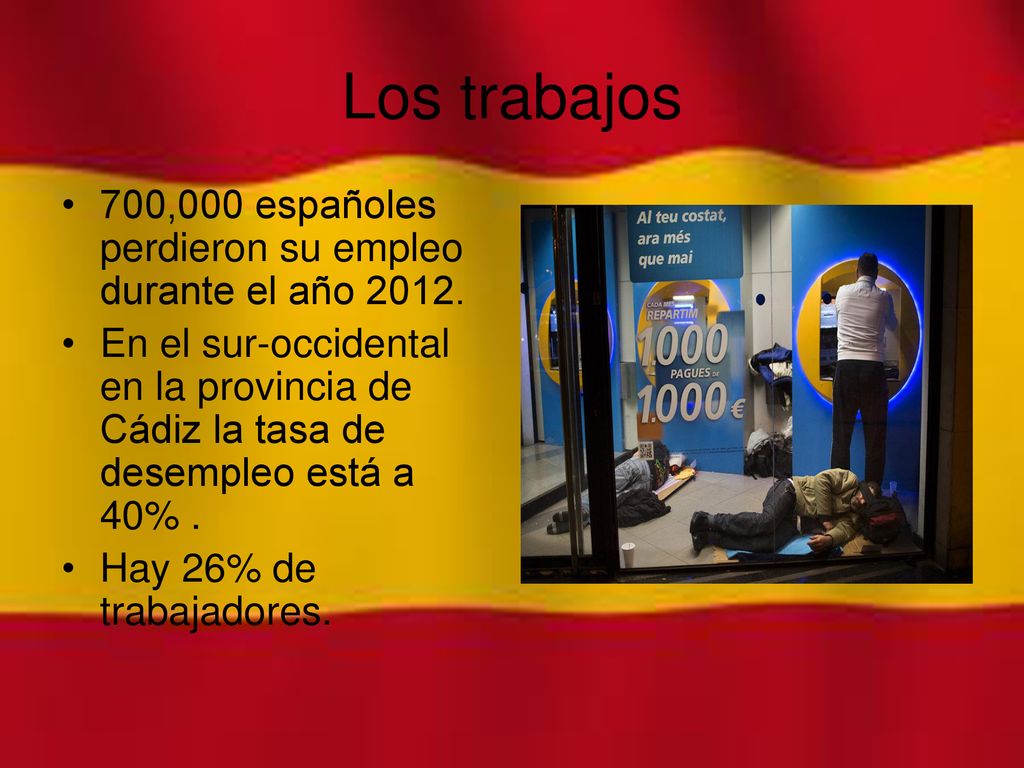 Los trabajos 700,000 españoles perdieron su empleo durante el año
