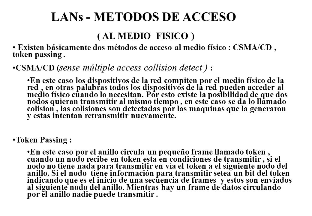 LANs - METODOS DE ACCESO