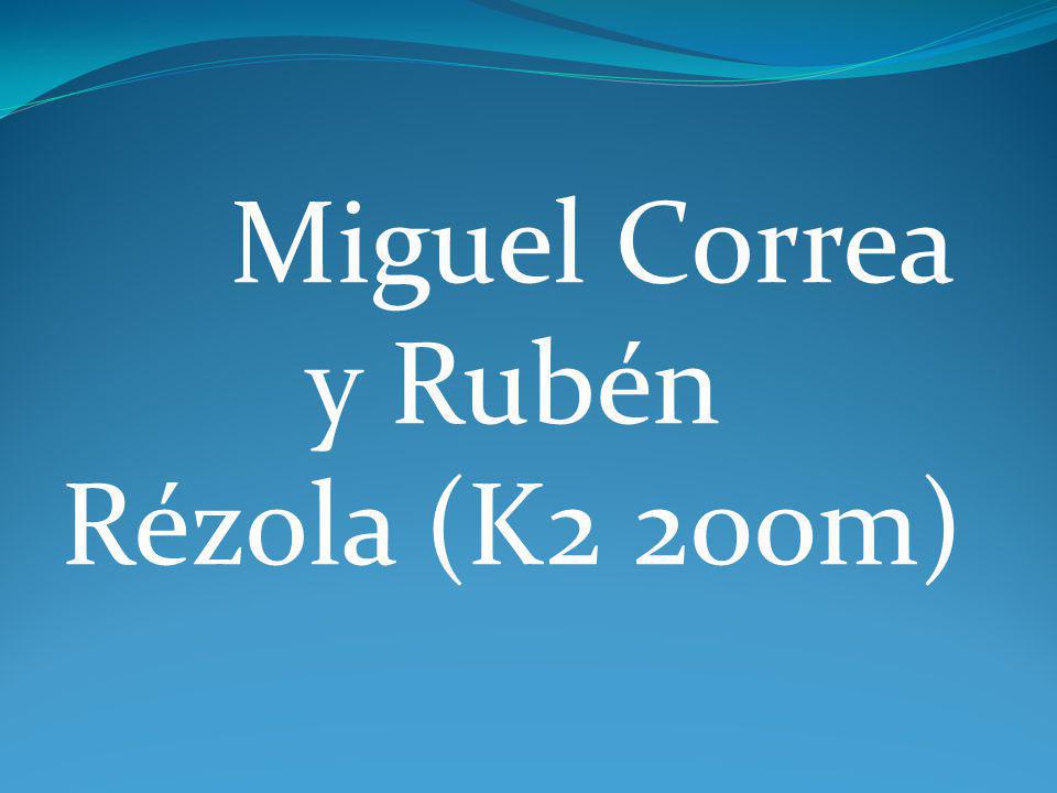 Miguel Correa y Rubén Rézola (K2 200m)