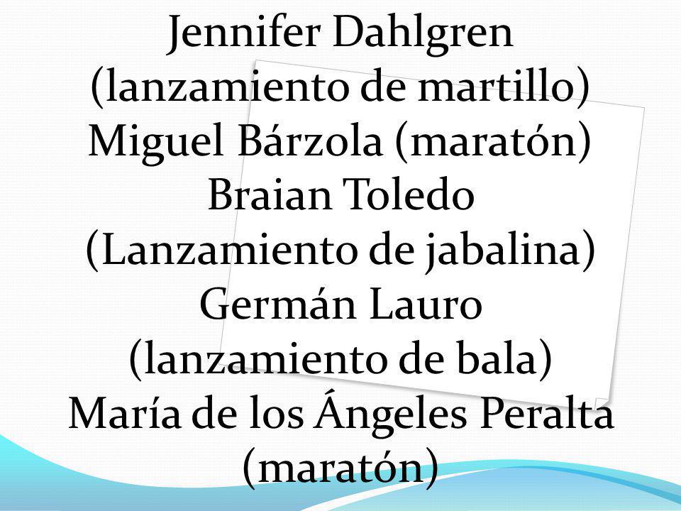 Jennifer Dahlgren (lanzamiento de martillo) Miguel Bárzola (maratón) Braian Toledo (Lanzamiento de jabalina) Germán Lauro (lanzamiento de bala) María de los Ángeles Peralta (maratón)