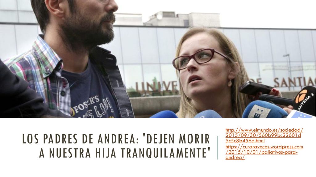Los padres de Andrea: Dejen morir a nuestra hija tranquilamente