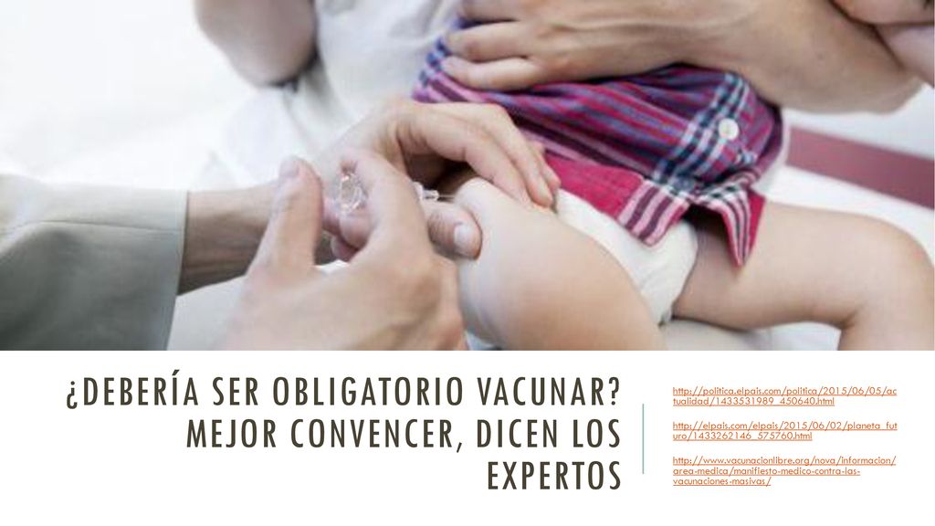 ¿Debería ser obligatorio vacunar Mejor convencer, dicen los expertos