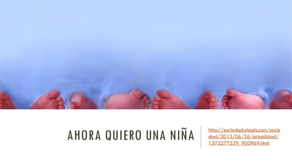 Ahora quiero una niña   dad/2013/06/26/actualidad/ _ html.