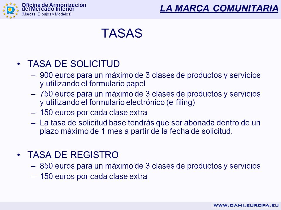 LA MARCA COMUNITARIA TASAS TASA DE SOLICITUD TASA DE REGISTRO