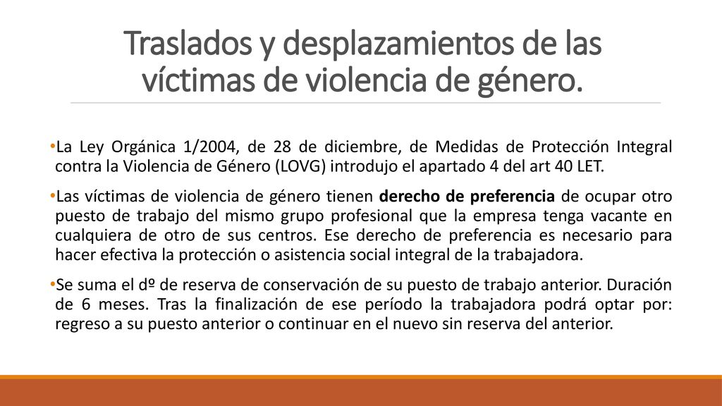 Traslados y desplazamientos de las víctimas de violencia de género.