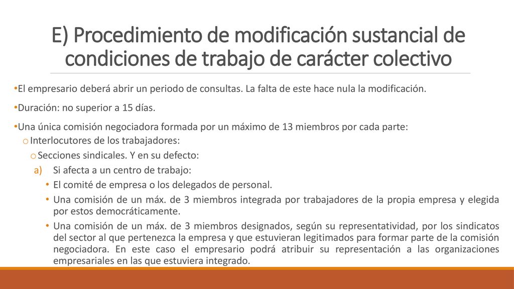 E) Procedimiento de modificación sustancial de condiciones de trabajo de carácter colectivo