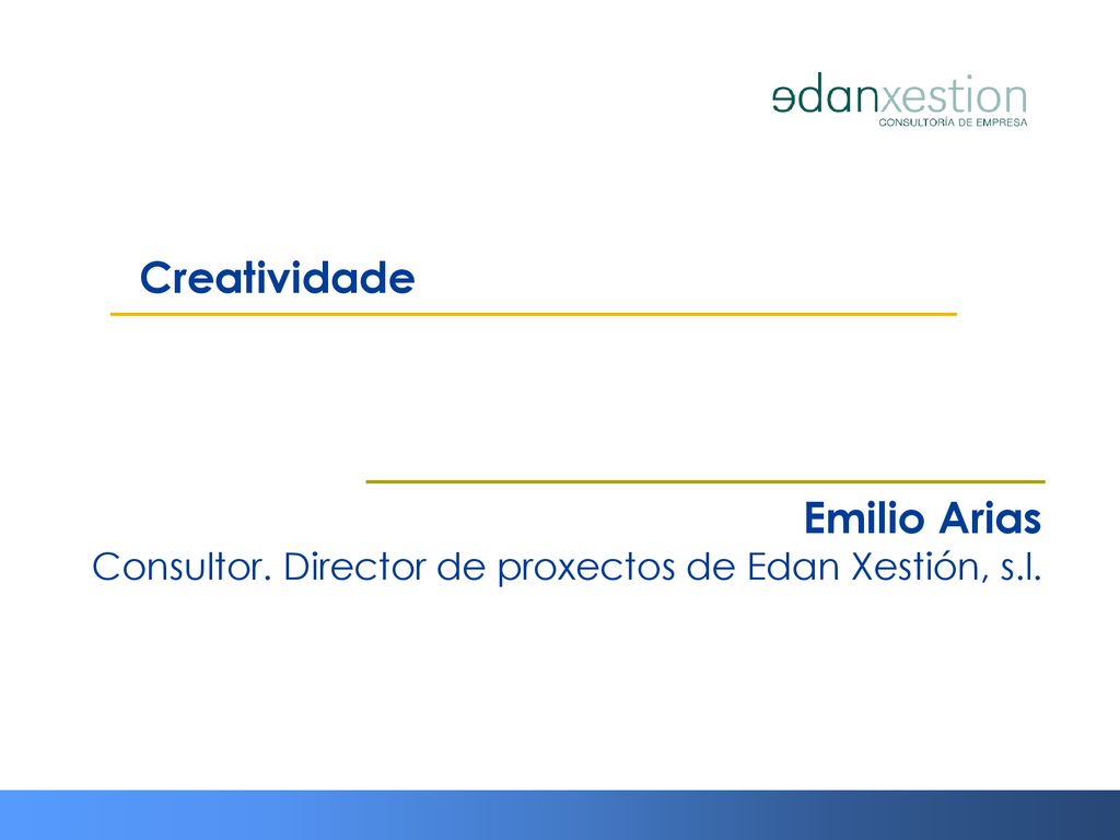 Emilio Arias Consultor. Director de proxectos de Edan Xestión, s.l.