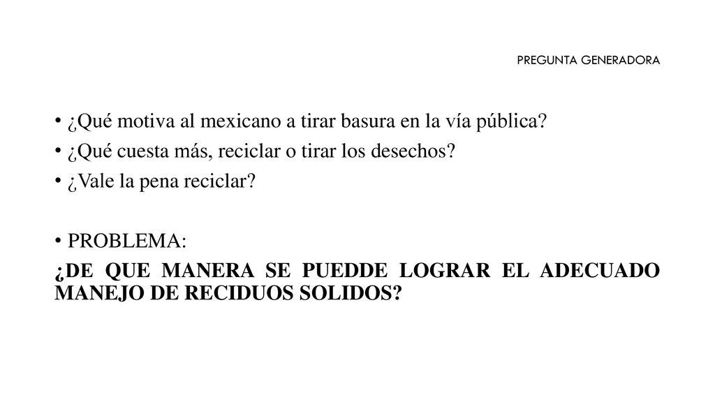 ¿Qué motiva al mexicano a tirar basura en la vía pública