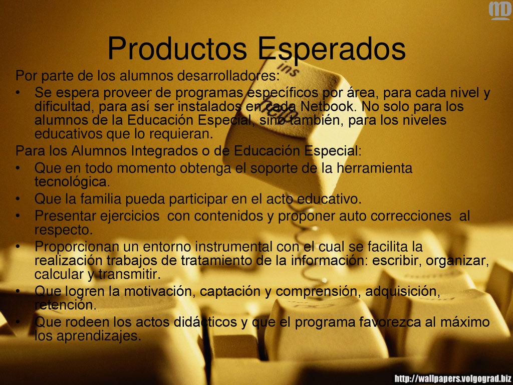 Productos Esperados Por parte de los alumnos desarrolladores: