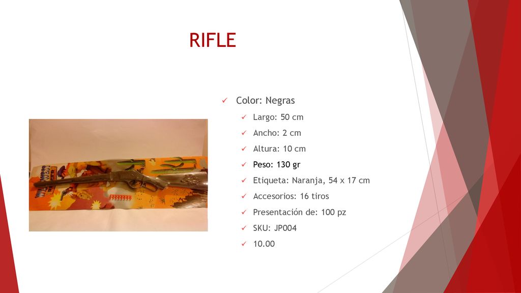 RIFLE Color: Negras Largo: 50 cm Ancho: 2 cm Altura: 10 cm