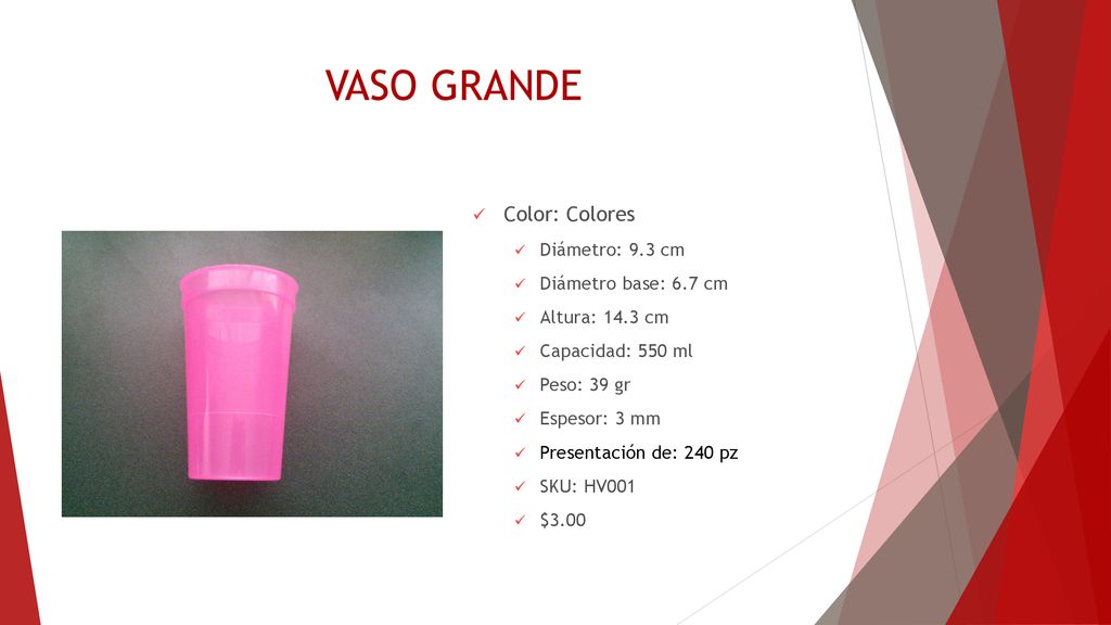 VASO GRANDE Color: Colores Diámetro: 9.3 cm Diámetro base: 6.7 cm