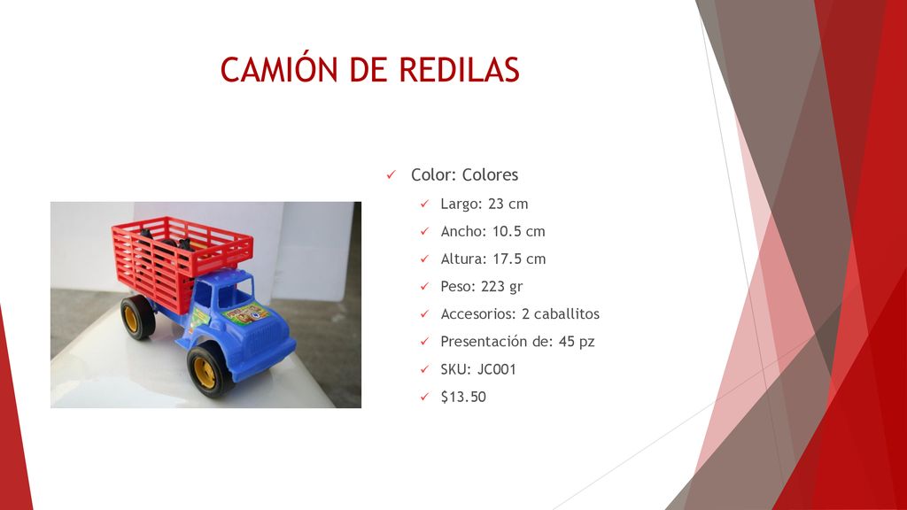 CAMIÓN DE REDILAS Color: Colores Largo: 23 cm Ancho: 10.5 cm