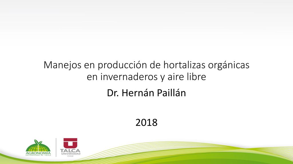 Manejos en producción de hortalizas orgánicas en invernaderos y aire libre
