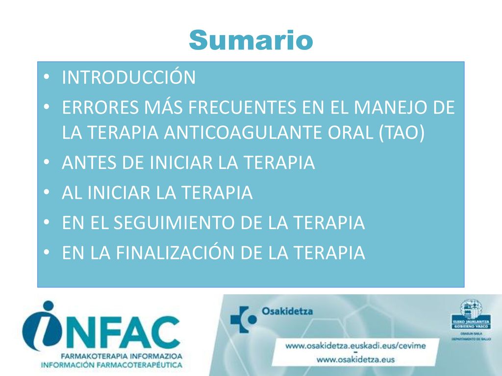 Sumario INTRODUCCIÓN. ERRORES MÁS FRECUENTES EN EL MANEJO DE LA TERAPIA ANTICOAGULANTE ORAL (TAO) ANTES DE INICIAR LA TERAPIA.