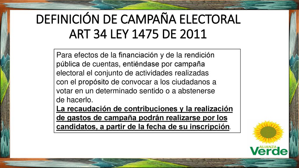 DEFINICIÓN DE CAMPAÑA ELECTORAL ART 34 LEY 1475 DE 2011