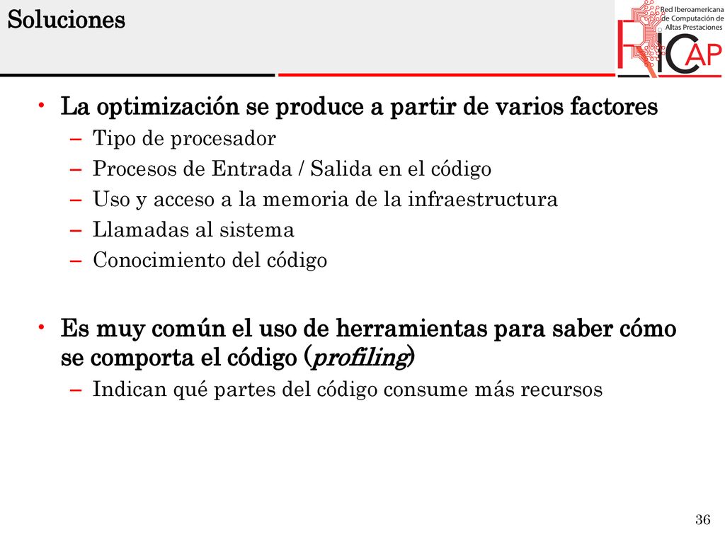 La optimización se produce a partir de varios factores