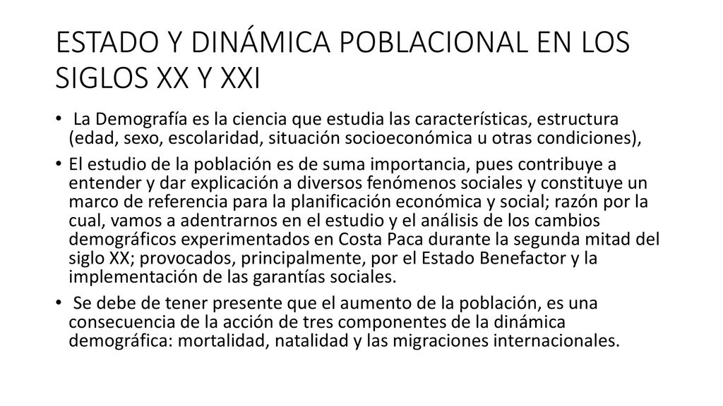 ESTADO Y DINÁMICA POBLACIONAL EN LOS SIGLOS XX Y XXI