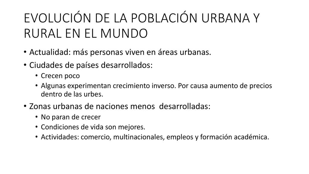 EVOLUCIÓN DE LA POBLACIÓN URBANA Y RURAL EN EL MUNDO