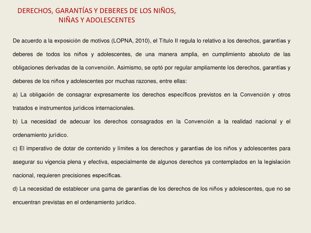 DERECHOS, GARANTÍAS Y DEBERES DE LOS NIÑOS, NIÑAS Y ADOLESCENTES