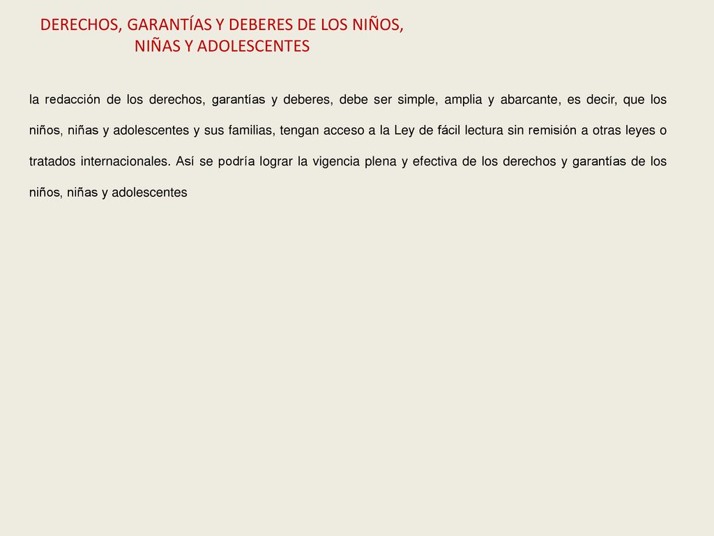 DERECHOS, GARANTÍAS Y DEBERES DE LOS NIÑOS, NIÑAS Y ADOLESCENTES