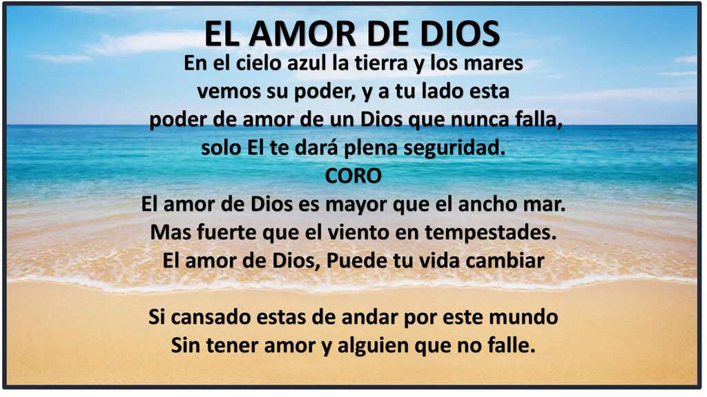 EL AMOR DE DIOS En el cielo azul la tierra y los mares