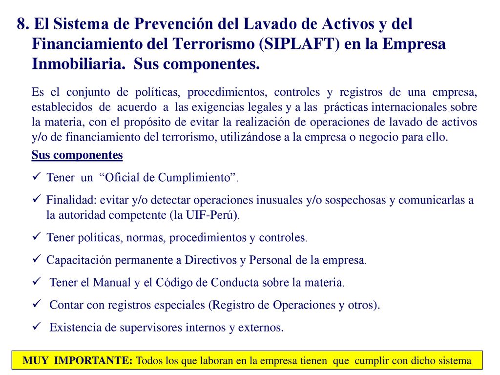 8. El Sistema de Prevención del Lavado de Activos y del Financiamiento del Terrorismo (SIPLAFT) en la Empresa Inmobiliaria. Sus componentes.
