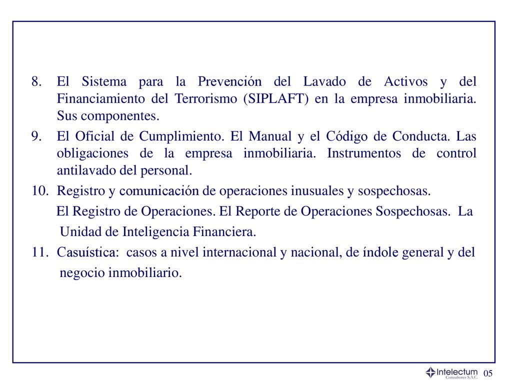 El Sistema para la Prevención del Lavado de Activos y del Financiamiento del Terrorismo (SIPLAFT) en la empresa inmobiliaria. Sus componentes.