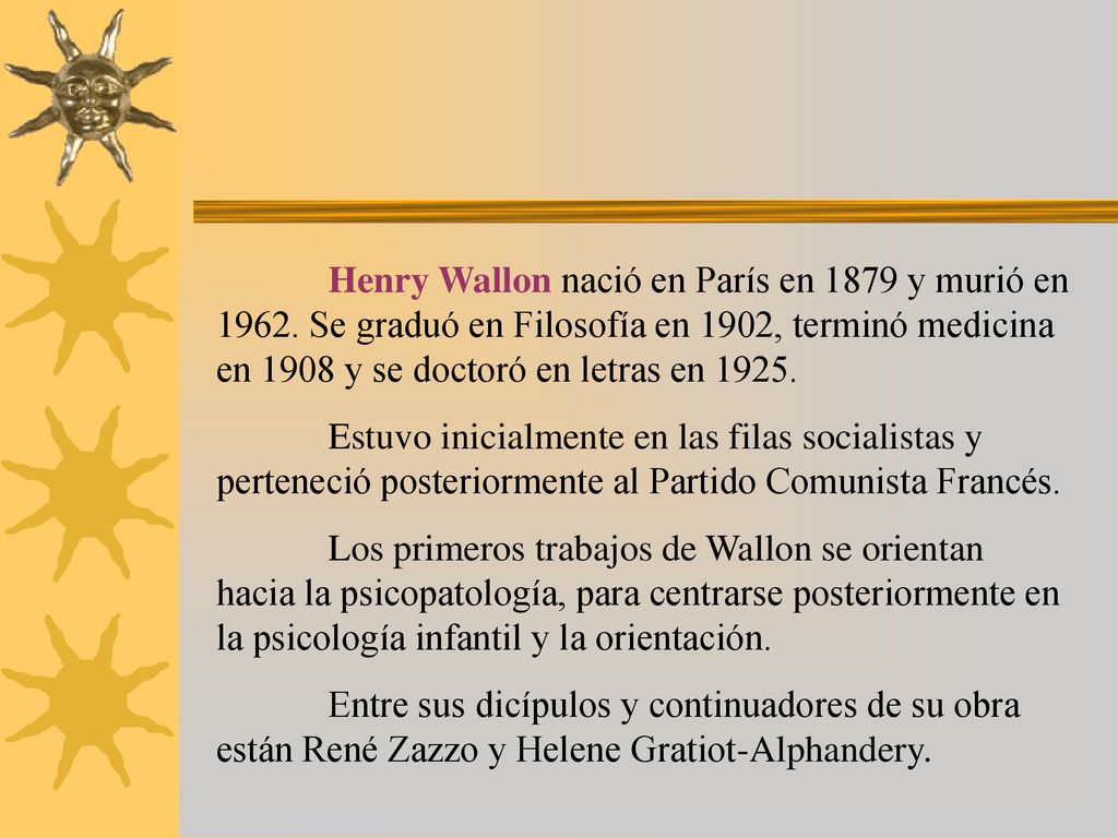 Henry Wallon nació en París en 1879 y murió en 1962