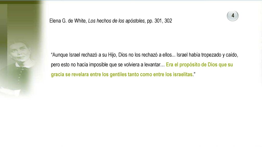 Elena G. de White, Los hechos de los apóstoles, pp. 301, 302
