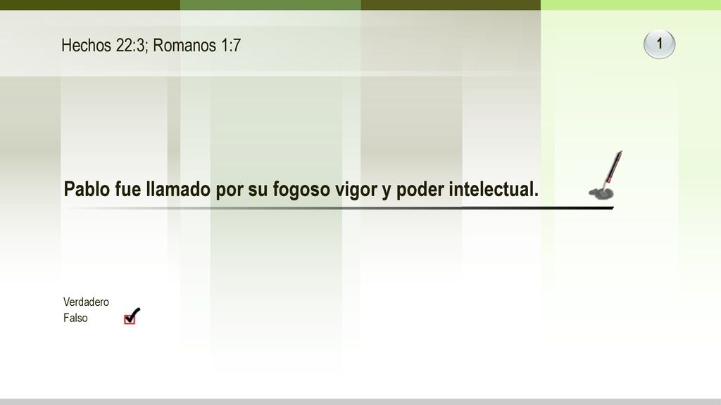 Pablo fue llamado por su fogoso vigor y poder intelectual.
