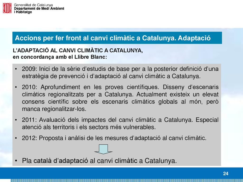 Accions per fer front al canvi climàtic a Catalunya. Adaptació