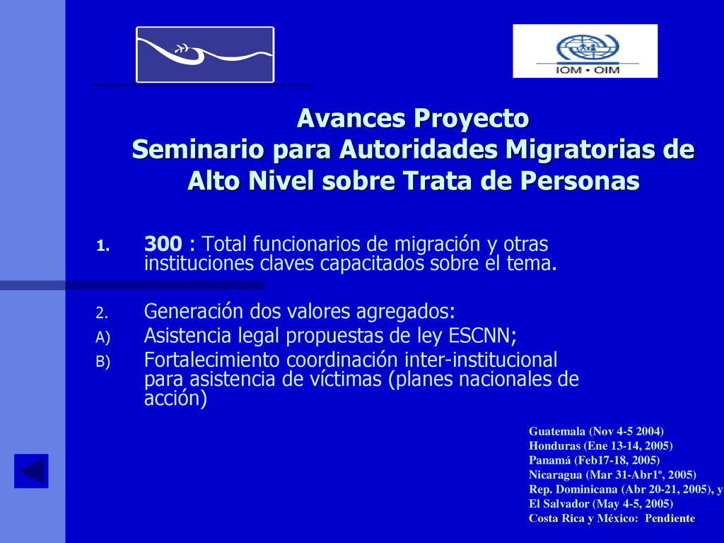 Avances Proyecto Seminario para Autoridades Migratorias de Alto Nivel sobre Trata de Personas