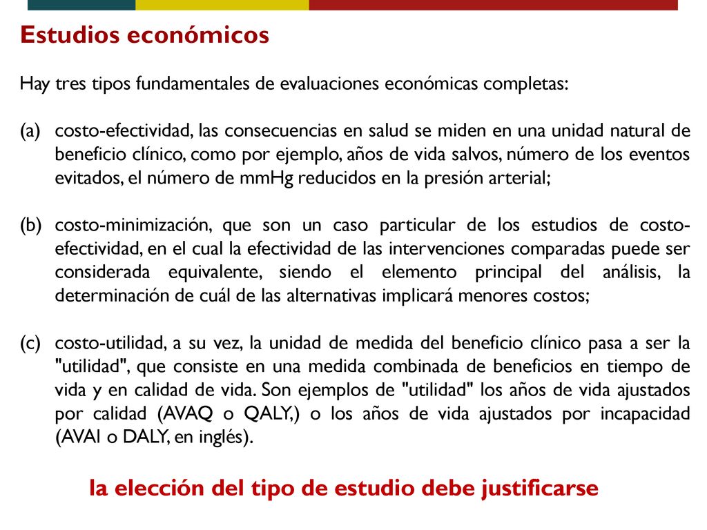 Estudios económicos la elección del tipo de estudio debe justificarse