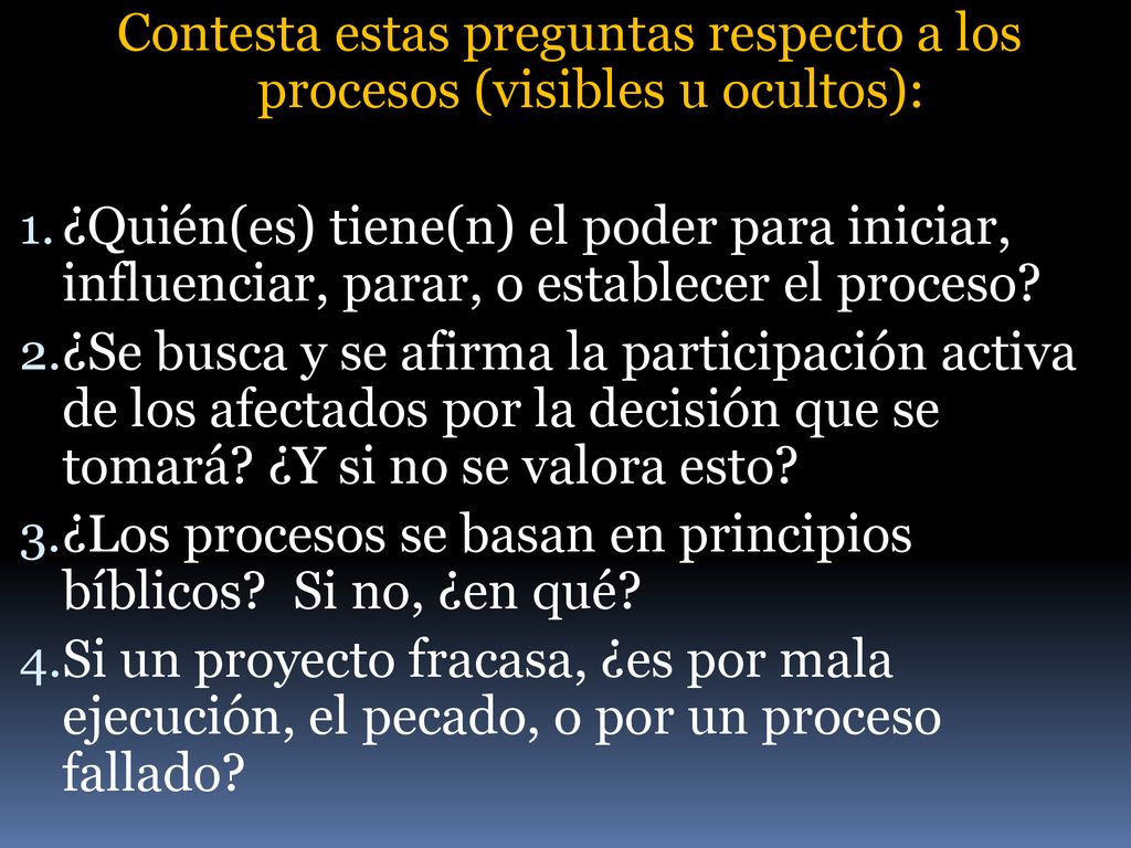 Contesta estas preguntas respecto a los procesos (visibles u ocultos):